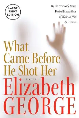 Co přišlo, než ji zastřelil - What Came Before He Shot Her