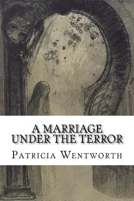 Manželství pod hrůzou - A Marriage under the Terror