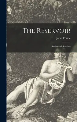 The Reservoir (Přehrada): Jak se žije a co se děje na světě? - The Reservoir: Stories and Sketches