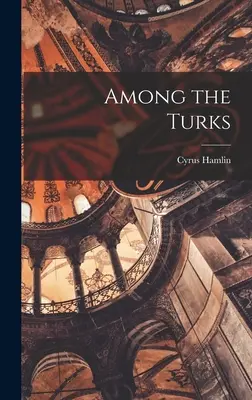 Mezi Turky - Among the Turks
