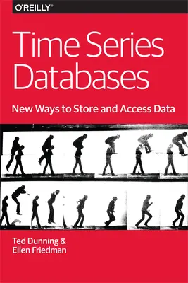 Databáze časových řad: Nové způsoby ukládání dat a přístupu k nim - Time Series Databases: New Ways to Store and Access Data