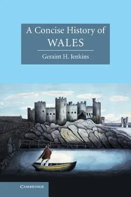 Stručné dějiny Walesu - A Concise History of Wales