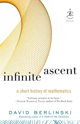 Nekonečný vzestup: Krátké dějiny matematiky - Infinite Ascent: A Short History of Mathematics