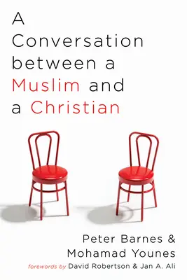 Rozhovor mezi muslimem a křesťanem - A Conversation between a Muslim and a Christian
