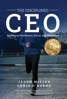 Disciplinovaný generální ředitel: Ředitelka a manažerka: Zvládnutí myšlení, vize a strategie - The Disciplined CEO: Mastering Mindset, Vision, and Strategy