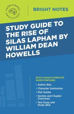 Studijní příručka k The Rise of Silas Lapham by William Dean Howells - Study Guide to The Rise of Silas Lapham by William Dean Howells