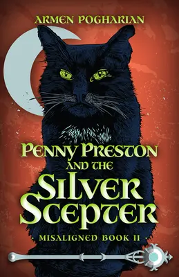 Penny Prestonová a stříbrné žezlo - Penny Preston and the Silver Scepter
