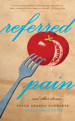 Odkázaná bolest: A další příběhy - Referred Pain: And Other Stories