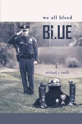 Všichni krvácíme modře - We All Bleed Blue
