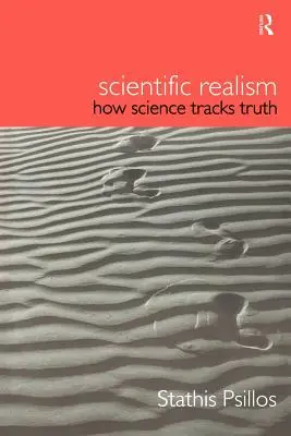 Vědecký realismus: Jak věda sleduje pravdu - Scientific Realism: How Science Tracks Truth