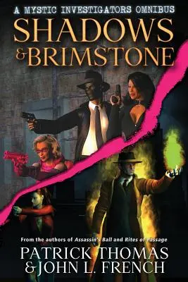Stíny a síra: A Mystic Investigators Omnibus - Shadows & Brimstone: A Mystic Investigators Omnibus