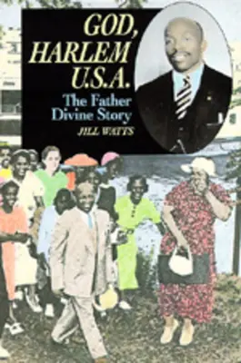 Bůh, Harlem U.S.A.: Příběh božského otce - God, Harlem U.S.A.: The Father Divine Story