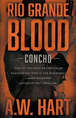 Krev Rio Grande: Současný westernový román - Rio Grande Blood: A Contemporary Western Novel