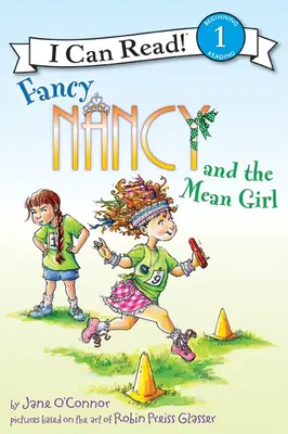 Fancy Nancy a protivná holka - Fancy Nancy and the Mean Girl