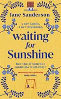 Čekání na sluneční svit - nový emotivní a myšlenkově podnětný román od autora bestselleru Mix Tape - Waiting for Sunshine - The emotional and thought-provoking new novel from the bestselling author of Mix Tape