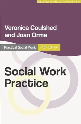 Praxe v sociální práci - Social Work Practice