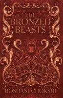 Bronzové bestie - Bronzed Beasts