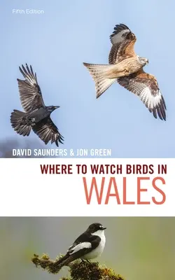 Kde pozorovat ptáky ve Walesu - Where to Watch Birds in Wales