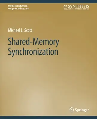 Synchronizace sdílené paměti - Shared-Memory Synchronization