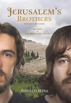 Jeruzalémští bratři: Druhý díl série Bratři - Jerusalem's Brothers: Second in the Brothers Series