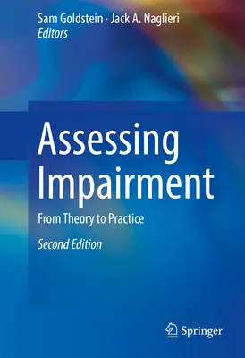 Assessing Impairment: Od teorie k praxi - Assessing Impairment: From Theory to Practice