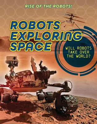 Roboti zkoumající vesmír - Robots Exploring Space
