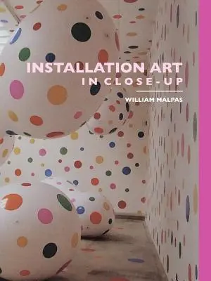 Instalační umění zblízka - Installation Art in Close-Up