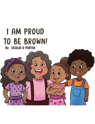 Jsem hrdý na to, že jsem hnědý! - I Am Proud to Be Brown!