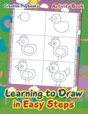Naučte se kreslit v jednoduchých krocích Kniha aktivit - Learning to Draw in Easy Steps Activity Book