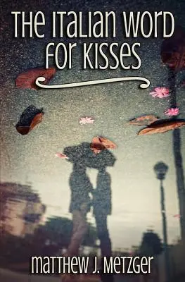 Italské slovo pro polibky - The Italian Word for Kisses