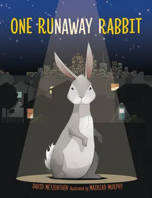 Jeden uprchlý králík - One Runaway Rabbit