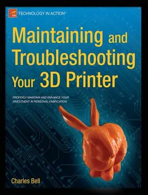 Údržba a řešení problémů s 3D tiskárnou - Maintaining and Troubleshooting Your 3D Printer
