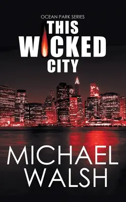 Toto hříšné město - This Wicked City