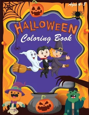 Halloweenské omalovánky: Omalovánky pro děti - halloweenské motivy včetně čarodějnic, duchů, dýní, strašidelných domů a dalších -. - Halloween Coloring Book: Halloween Coloring Books for Kids - Halloween Designs Including Witches, Ghosts, Pumpkins, Haunted Houses, and More -