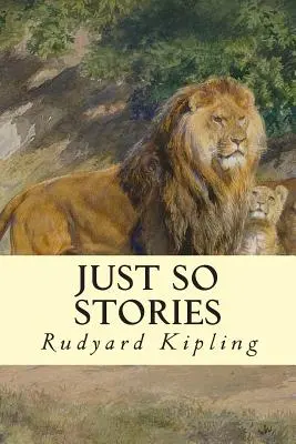 Prostě takové příběhy - Just So Stories