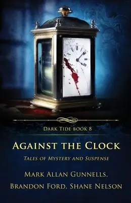 Proti proudu času: Příběhy plné tajemství a napětí - Against the Clock: Tales of Mystery and Suspense