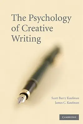 Psychologie tvůrčího psaní - The Psychology of Creative Writing
