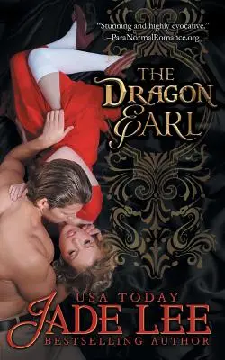 Dračí hrabě (Série Regency Rags to Riches, kniha 4) - The Dragon Earl (The Regency Rags to Riches Series, Book 4)