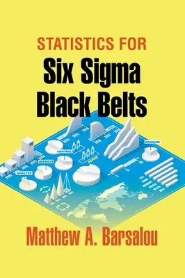 Statistika pro černé pásy Six Sigma - Statistics for Six Sigma Black Belts
