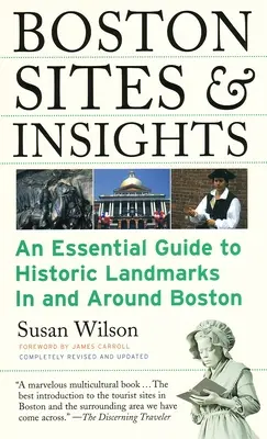 Památky a zajímavosti Bostonu: Základní průvodce po historických památkách v Bostonu a okolí - Boston Sites & Insights: An Essential Guide to Historic Landmarks In and Around Boston