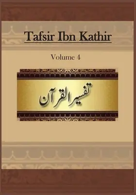 Tafsir Ibn Kathir: Svazek 4 - Tafsir Ibn Kathir: Volume 4