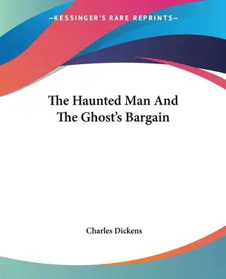 Strašidlo a smlouva s duchem - The Haunted Man And The Ghost's Bargain