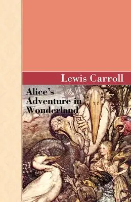 Alenčino dobrodružství v říši divů - Alice's Adventure in Wonderland