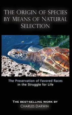 Původ druhů přírodním výběrem: The Preservation of Favored Races in the Struggle for Life (Zachování zvýhodněných ras v boji o život). - The Origin of Species by Means of Natural Selection: The Preservation of Favored Races in the Struggle for Life