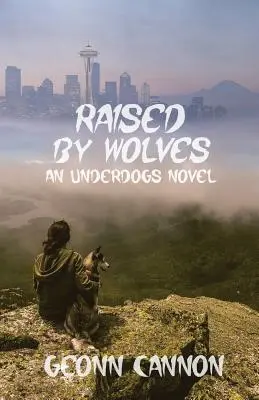 Vychováni vlky: Underdogs 8 - Raised by Wolves: Underdogs 8