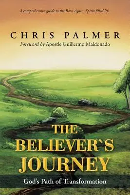 Cesta věřícího: Boží cesta proměny - The Believer's Journey: God's Path of Transformation