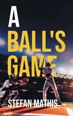 Míčová hra (A Ball's Game) - A Ball's Game
