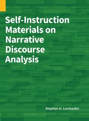 Self-Instruction Materials on Narrative Discourse Analysis (Samostudium k analýze narativního diskurzu) - Self-Instruction Materials on Narrative Discourse Analysis