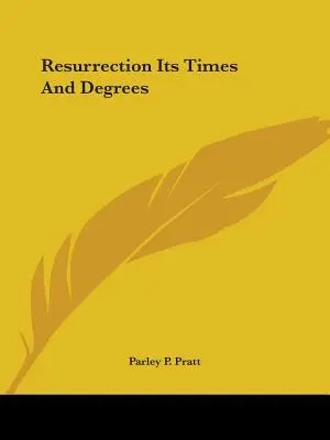 Vzkříšení Jeho časy a stupně - Resurrection Its Times And Degrees