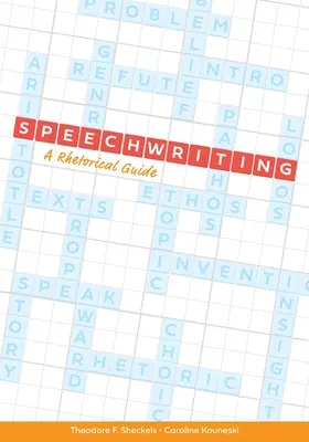 Psaní projevů: Průvodce rétorikou - Speechwriting: A Rhetorical Guide